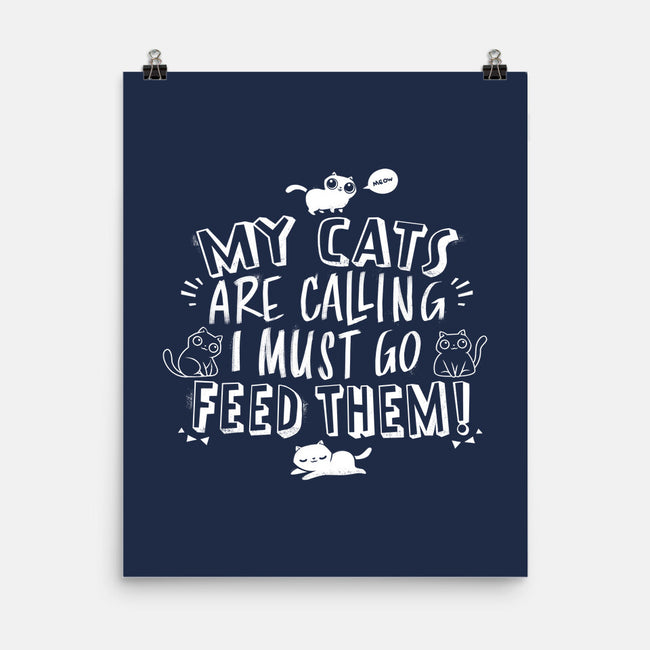 My Cats Are Calling-none matte poster-tobefonseca