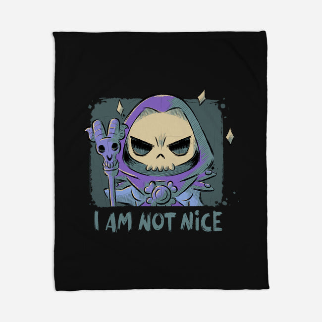 I Am Not Nice-none fleece blanket-xMorfina