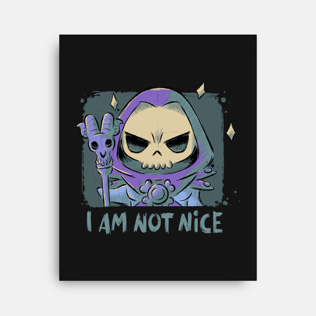 I Am Not Nice-none stretched canvas-xMorfina