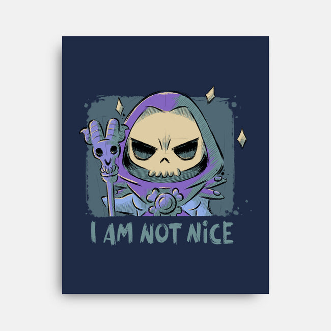 I Am Not Nice-none stretched canvas-xMorfina