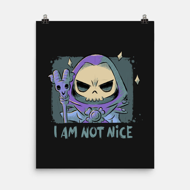 I Am Not Nice-none matte poster-xMorfina