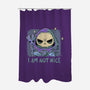 I Am Not Nice-none polyester shower curtain-xMorfina
