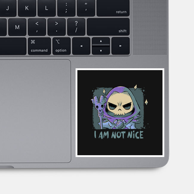 I Am Not Nice-none glossy sticker-xMorfina