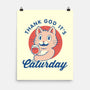 Caturday-none matte poster-Thiago Correa