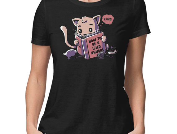 How To Be A Wild Animal