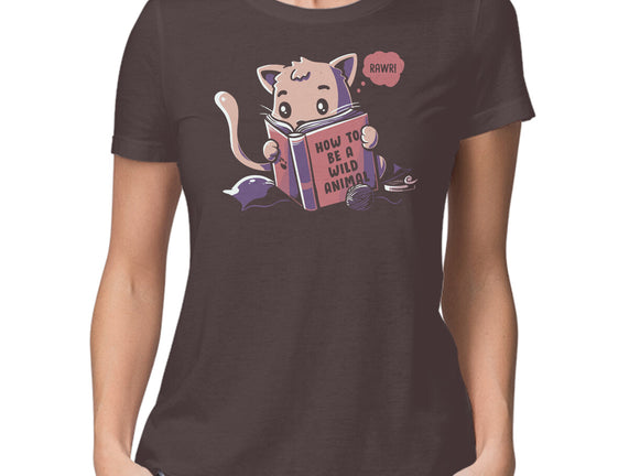 How To Be A Wild Animal