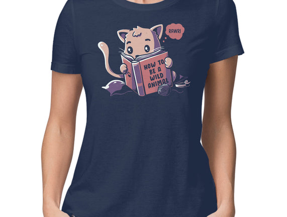 How To Be A Wild Animal