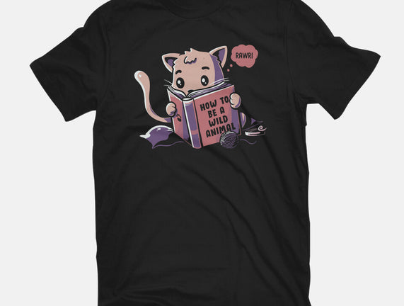 How To Be A Wild Animal