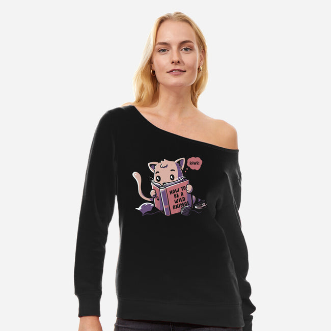 How To Be A Wild Animal-womens off shoulder sweatshirt-tobefonseca