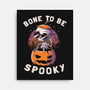 Bone To Be Spooky-none stretched canvas-koalastudio
