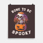 Bone To Be Spooky-none matte poster-koalastudio