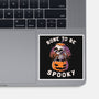 Bone To Be Spooky-none glossy sticker-koalastudio