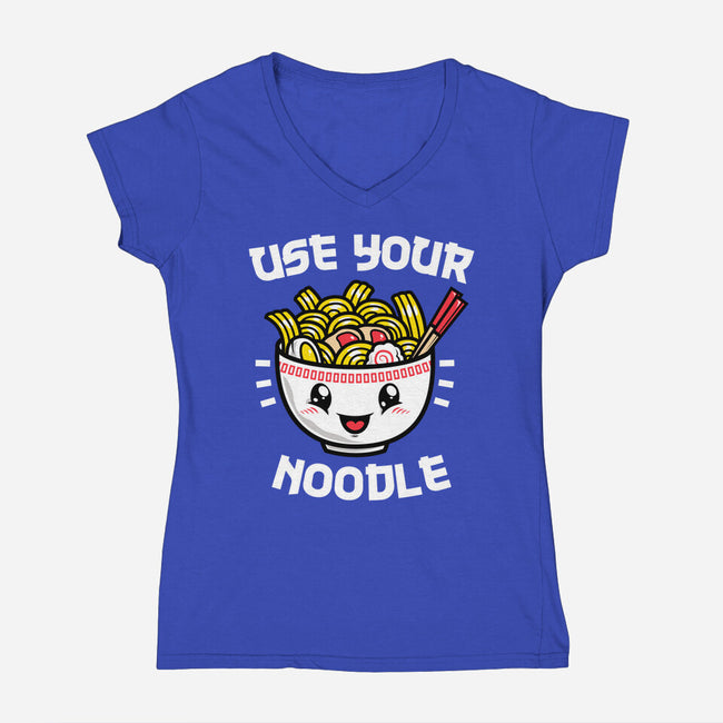 Use Your Noodle-womens v-neck tee-krisren28
