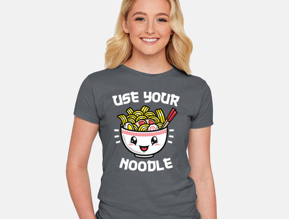 Use Your Noodle
