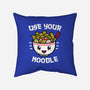 Use Your Noodle-none removable cover w insert throw pillow-krisren28