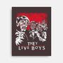 They Live Boys-none stretched canvas-dalethesk8er