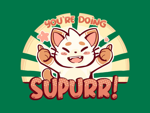 You're Doing SuPURR