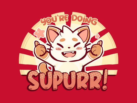 You're Doing SuPURR