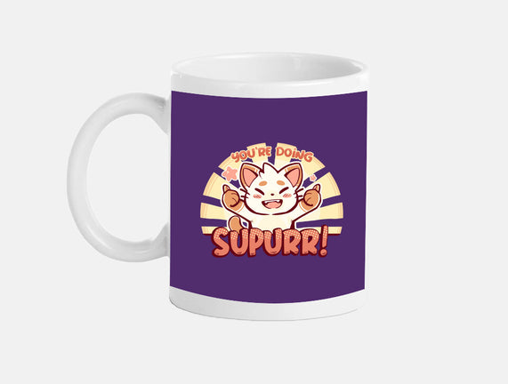 You're Doing SuPURR