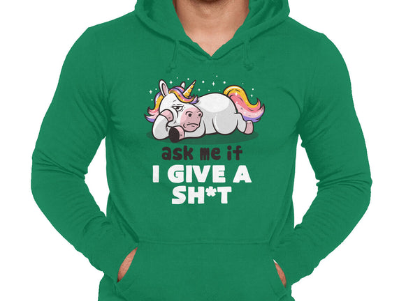 Ask Me If I Give A Shit