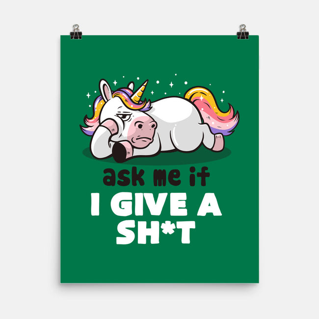 Ask Me If I Give A Shit-none matte poster-eduely