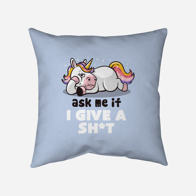 Ask Me If I Give A Shit-none removable cover w insert throw pillow-eduely