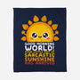 Sarcastic Sunshine-none fleece blanket-NemiMakeit