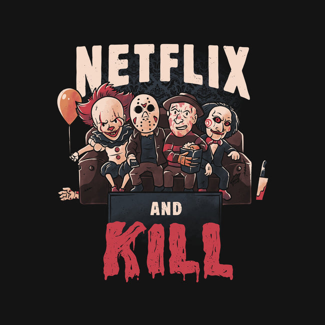 Netflix And Kill-mens premium tee-eduely
