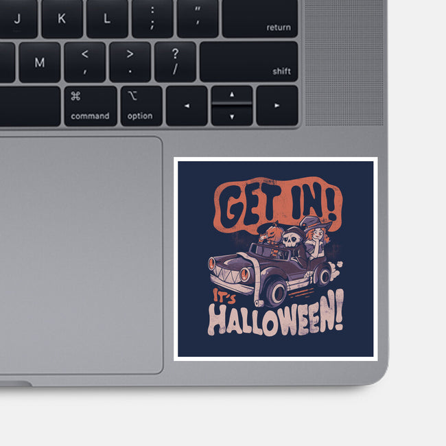 Get In! Its Halloween-none glossy sticker-eduely