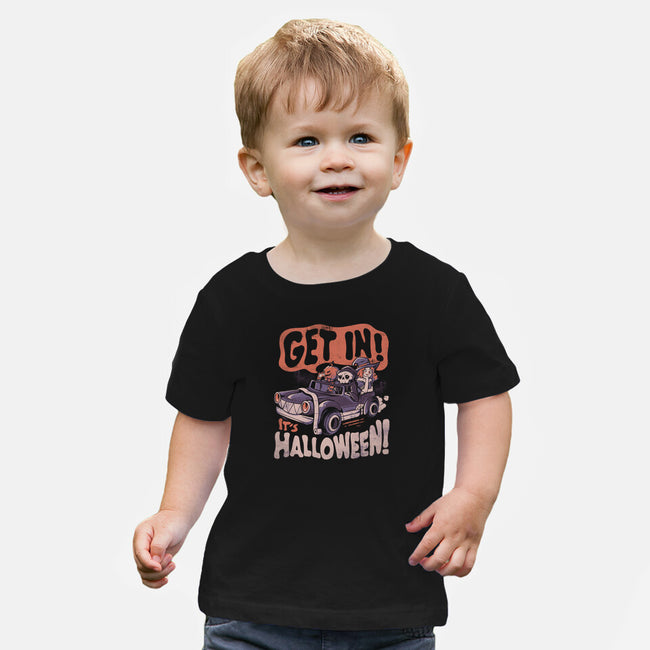 Get In! Its Halloween-baby basic tee-eduely