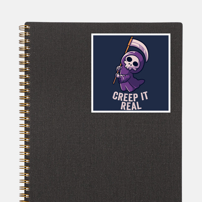 Creep It Real-none glossy sticker-eduely