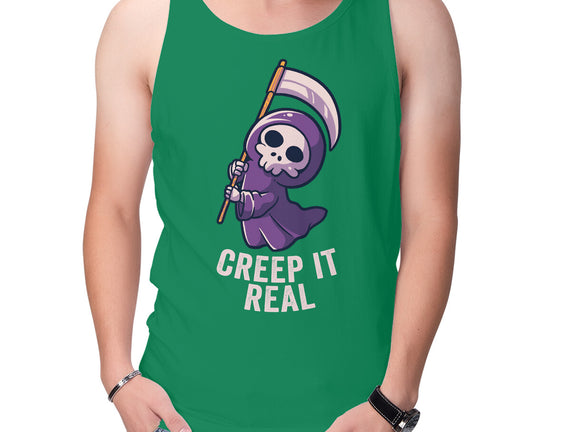 Creep It Real