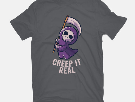 Creep It Real