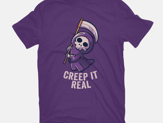 Creep It Real