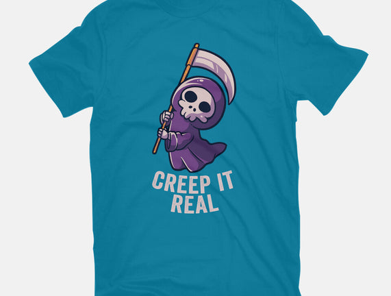 Creep It Real