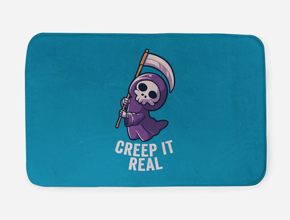 Creep It Real