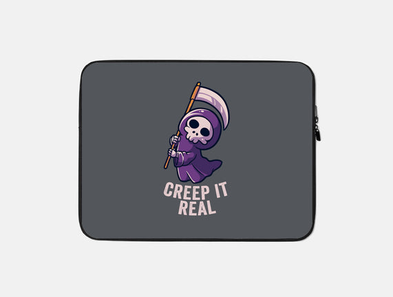 Creep It Real