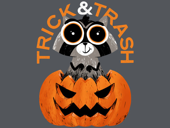 Trick And Trash