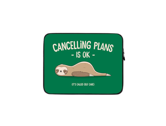 Cancelling Plans Is Ok