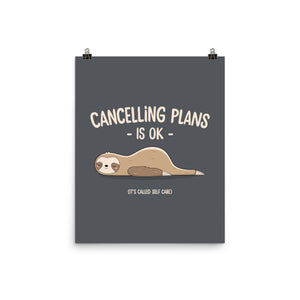 Cancelling Plans Is Ok
