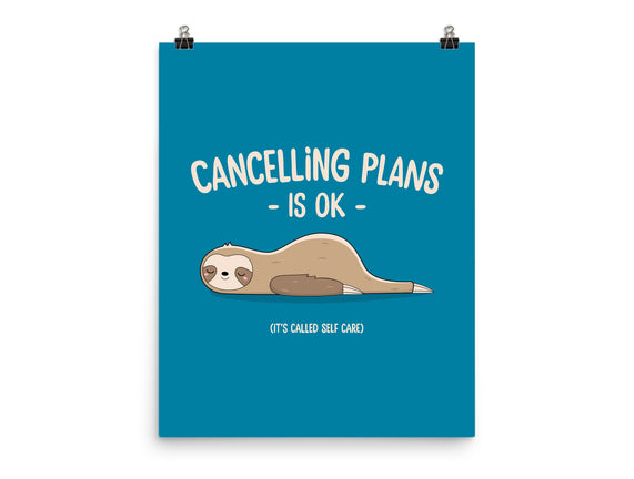 Cancelling Plans Is Ok