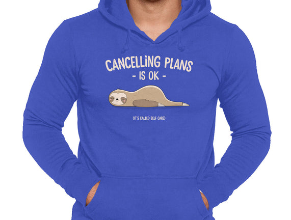 Cancelling Plans Is Ok