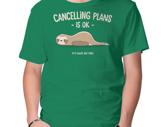 Cancelling Plans Is Ok