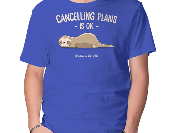 Cancelling Plans Is Ok