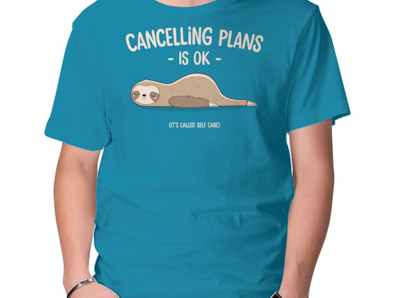 Cancelling Plans Is Ok
