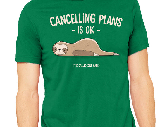 Cancelling Plans Is Ok