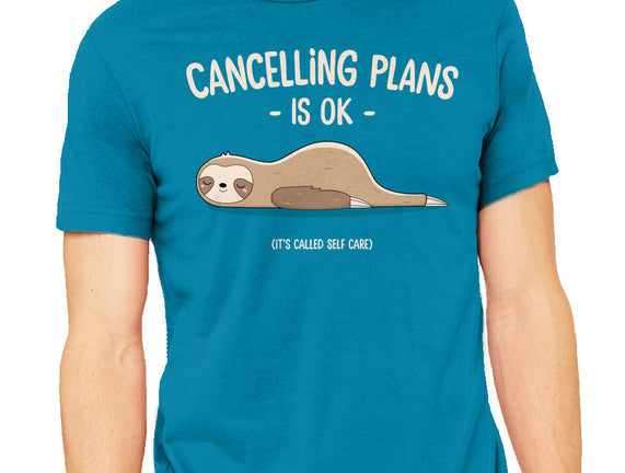 Cancelling Plans Is Ok