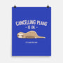 Cancelling Plans Is Ok-none matte poster-retrodivision