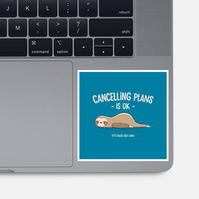 Cancelling Plans Is Ok-none glossy sticker-retrodivision