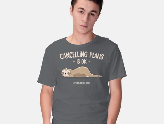 Cancelling Plans Is Ok